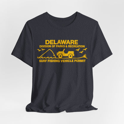 Delaware Surf Fishing Vehicle Permit Tee — Coastal Parks & Recreation Shirt